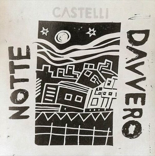 Castelli: Notte Davvero - VINYL LP
