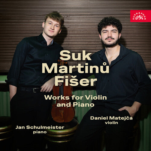 Daniel Matejca: Suk, Martinu & Fiser: Works for Violin & Piano - COMPACT DISCS