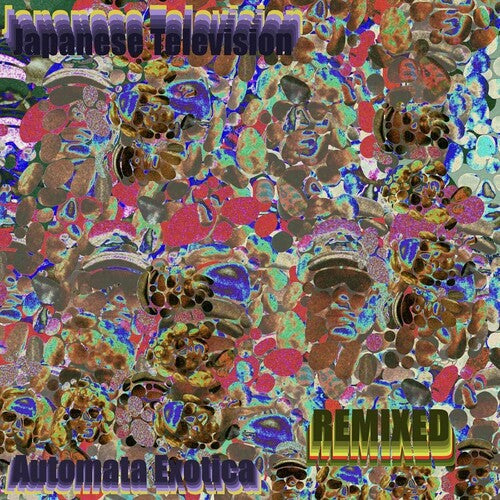 Japanese Television: Automata Exotica (The Remixes) - VINYL LP