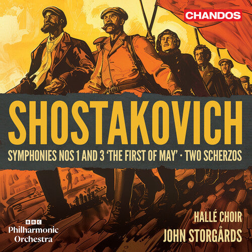 Halle Choir: Shostakovich: Symphonies Nos. 1 & 3; Two Scherzos - COMPACT DISCS