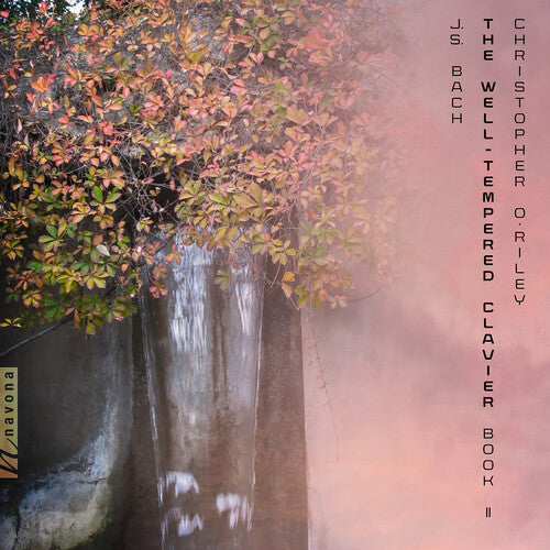 Christopher O'Riley: The Well-Tempered Clavier, Book II - COMPACT DISCS