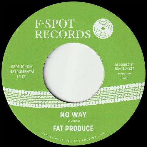 Fat Produce: No Way B/w 54-46 Was My Number - 7-INCH SINGLE