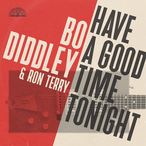 Bo Diddley: Have A Good Time Tonight - COMPACT DISCS