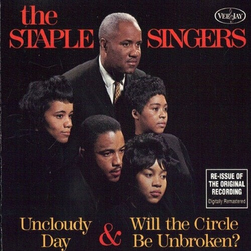 The Staple Singers: Uncloudy Day & Will The Circle Be Unbroken - COMPACT DISCS