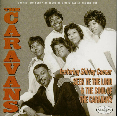 Caravans & Shirley Caesar: Seek Ye The Lord & The Soul Of - COMPACT DISCS