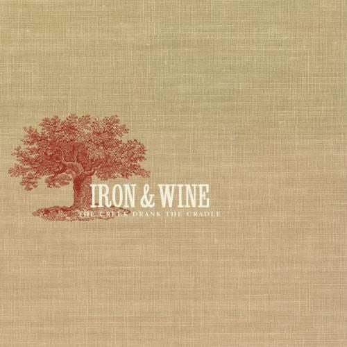 Iron & Wine: The Creek Drank The Cradle - COMPACT DISCS