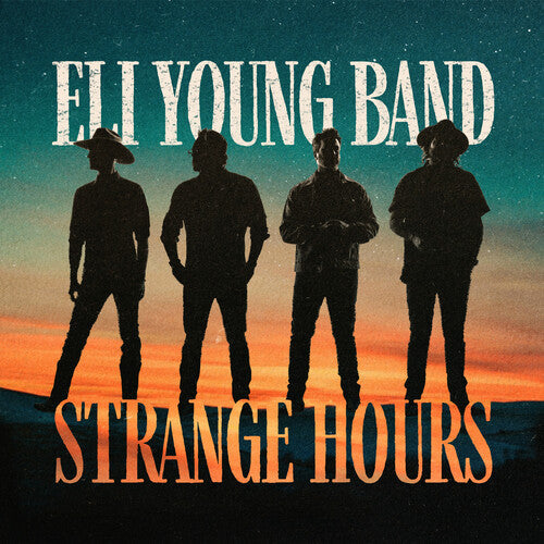 Eli Young Band: Strange Hours - VINYL LP