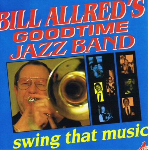 Bill Allred: Swing That Music - COMPACT DISCS