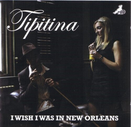 Tipitina: I Wish I Was In New Orleans - COMPACT DISCS