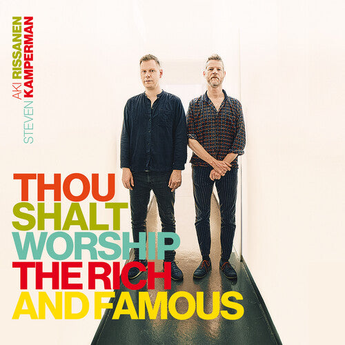 Rissanen, Aki / Kamperman, Steven: Thou Shalt Worship The Rich And Famous - COMPACT DISCS