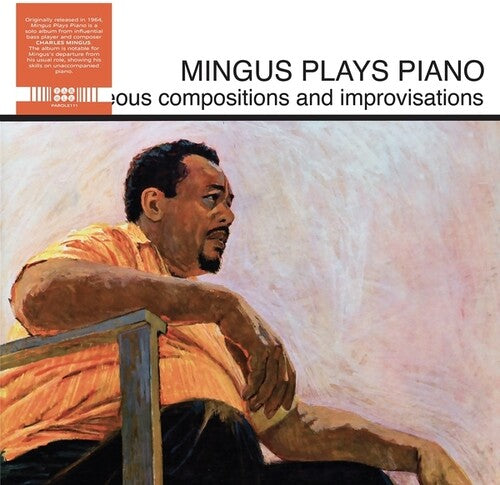 Charles Mingus: Mingus Plays Piano - VINYL LP