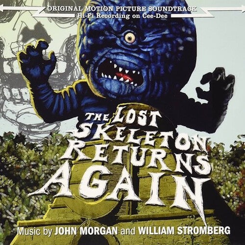 John Morgan & William Stromberg: The Lost Skeleton Returns Again (Original Soundtrack) - COMPACT DISCS