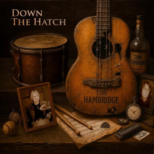 Tom Hambridge: Down The Hatch - COMPACT DISCS