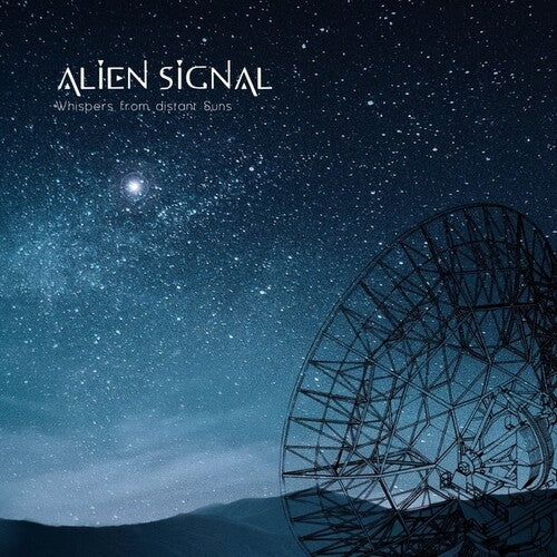 Alien Signal: Whispers From Distant Suns - VINYL LP