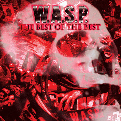 W.A.S.P.: The Best Of The Best - COMPACT DISCS