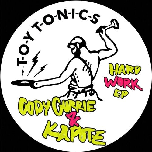 Currie, Cody & Kapote: Hard Work - 12-INCH SINGLE