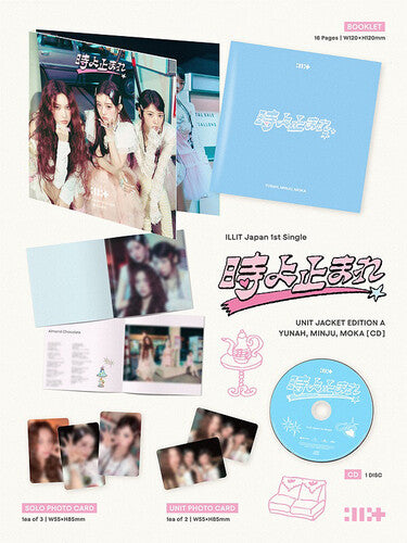 Illit: Stop Time - Unit Edition A - Yunah, Minju, Moka - COMPACT DISCS