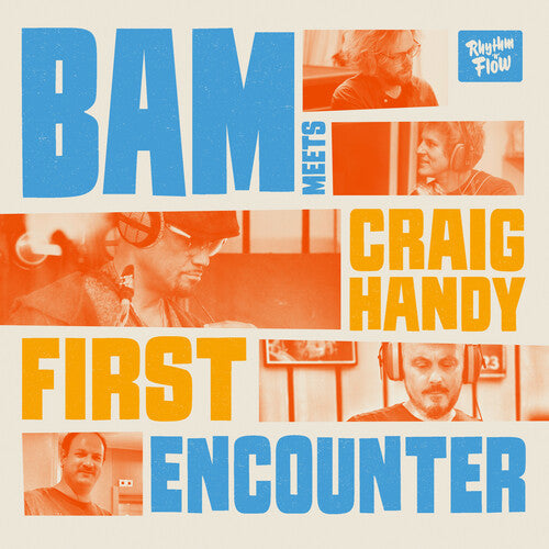 Handy, Bam & Craig: Bam Meets Craig Handy: First Encounter - COMPACT DISCS