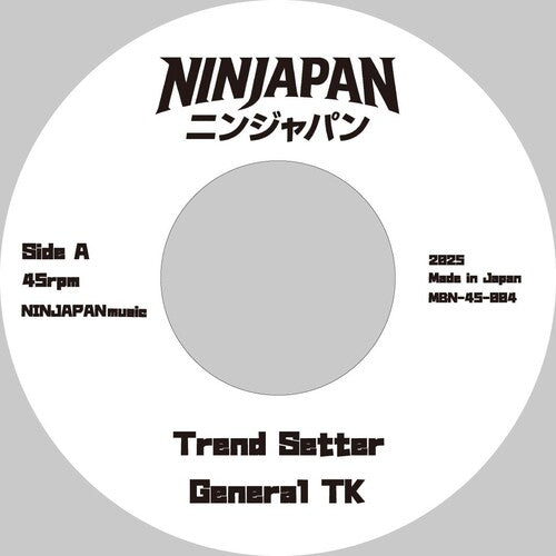 General Tk / Daddy Lynx: Trend Setter / The Hottest - 7-INCH SINGLE