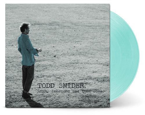 Todd Snider: High, Lonesome And Then Some - VINYL LP
