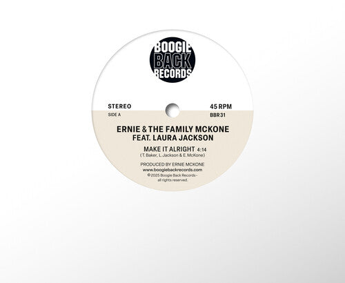 Ernie & the Family McKone: Make It Alright / Make A Move On Me - 7-INCH SINGLE