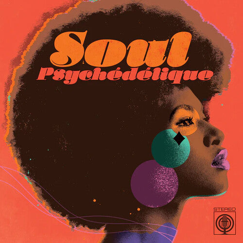 Soul Psychedelique: Sounds of Psychedelic Soul &: Soul Psychedelique: The Sounds Of Psychedelic Soul & Funk 1967-2024 / Various - COMPACT DISCS