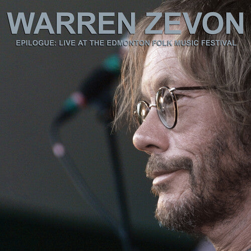 Warren Zevon: Epilogue: Live At The Edmonton Folk Music Festival - COMPACT DISCS