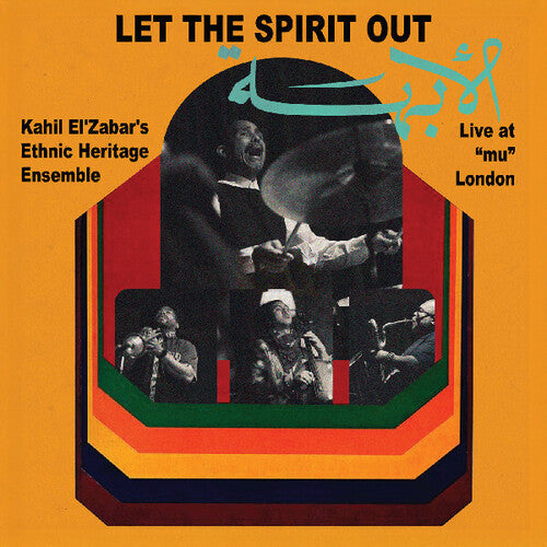 Kahil El'Zabar: Let The Spirit Out: Live at mu London - VINYL LP
