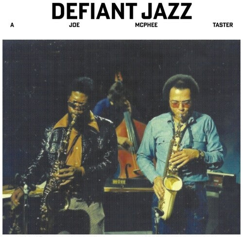 Joe McPhee: Defiant Jazz: A Joe McPhee Taster - VINYL LP