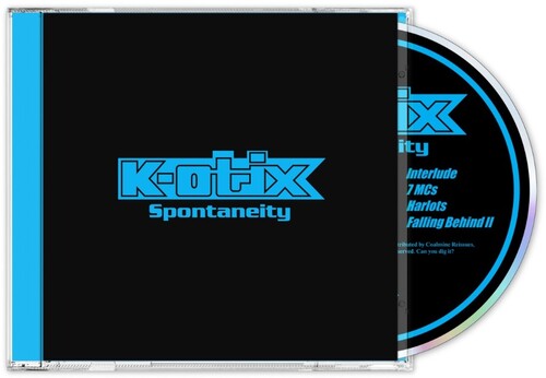 K-Otix: Spontaneity - COMPACT DISCS