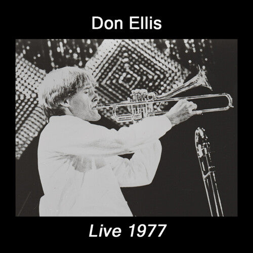 Don Ellis: Live 1977 - COMPACT DISCS