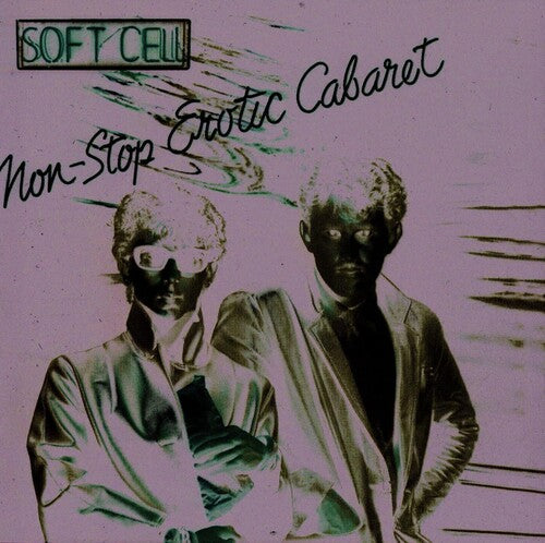Soft Cell: Non-stop Erotic Cabaret - VINYL LP