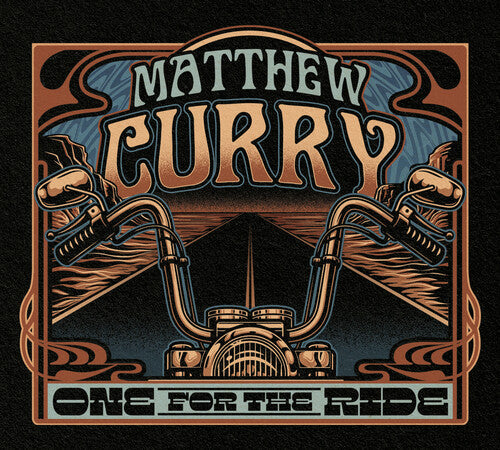 Matthew Curry: One For The Ride - COMPACT DISCS