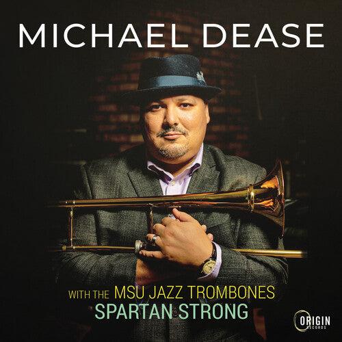 Michael Dease: MSU Jazz Trombones: Spartan Strong - COMPACT DISCS