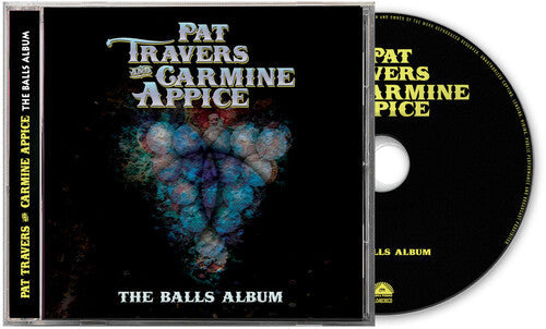 Travers, Pat / Appice, Carmine: The Balls Album - COMPACT DISCS