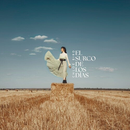 Chloe Bird: El Surco De Los Dias - VINYL LP