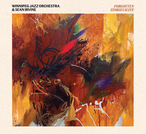 Winnipeg Jazz Orchestra / Irvine, Sean: Forgotten Stories Suite - COMPACT DISCS