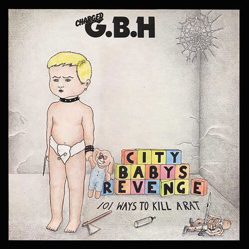 GBH: City Baby's Revenge - COMPACT DISCS