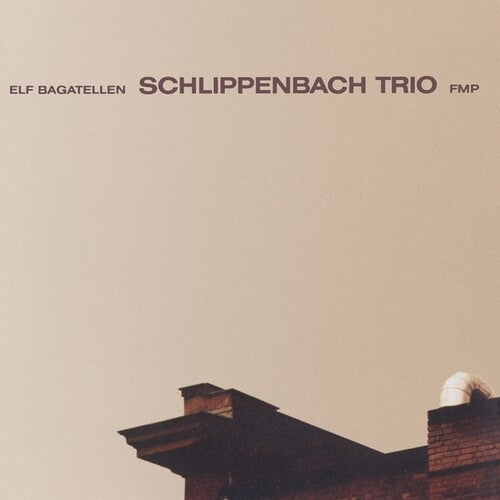 Schlippenbach Trio: Elf Bagatellen - VINYL LP