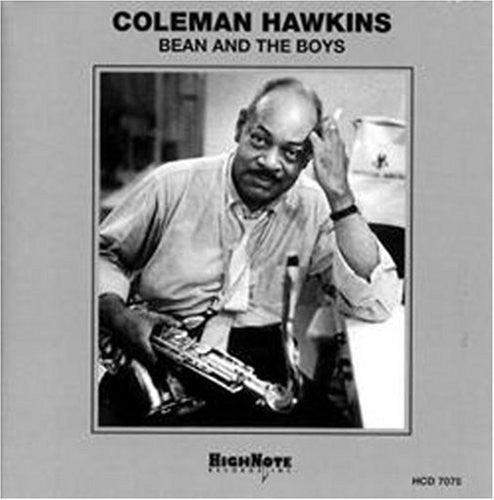 Coleman Hawkins: Bean and The Boys - COMPACT DISCS