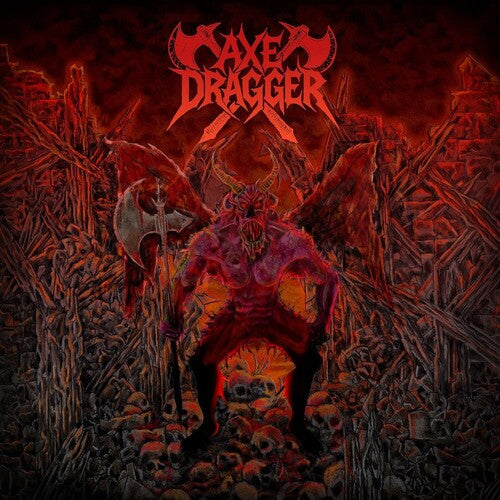 Axe Dragger: Axe Dragger - COMPACT DISCS
