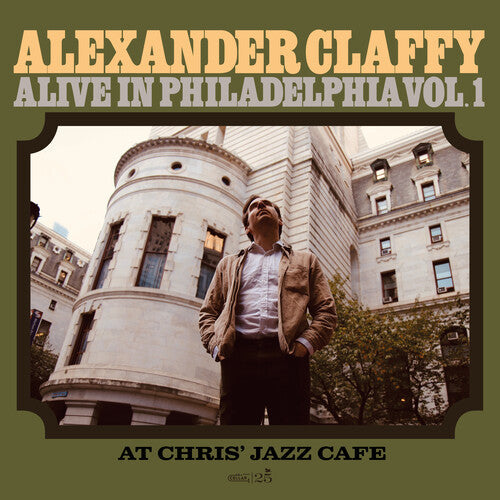 Alexander Claffy: Alive In Philadelphia, Vol.1 (At Chris' Jazz Cafe) - COMPACT DISCS