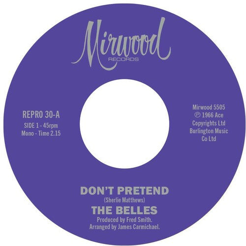 The Belles: Don't Pretend / Cupid's Got A Hold - 7-INCH SINGLE
