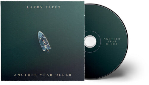 Larry Fleet: Another Year Older - COMPACT DISCS