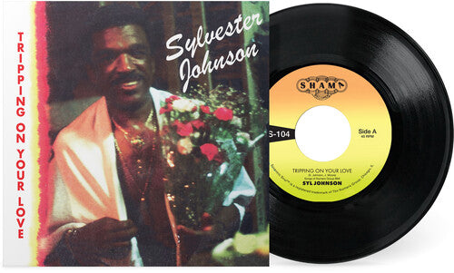 Syl Johnson: Tripping on Your Love B/W Foxy Brown - 7-INCH SINGLE