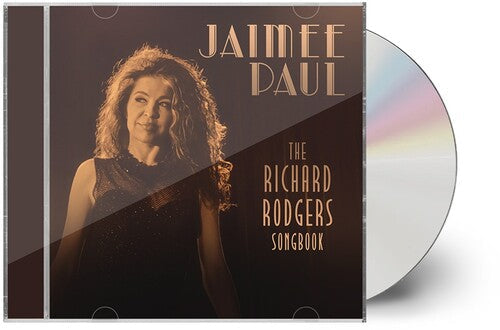 Jaimee Paul: The Richard Rodgers Songbook - COMPACT DISCS
