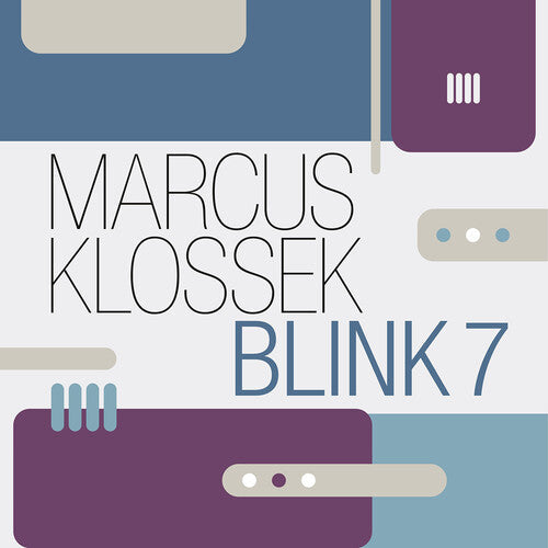 Marcus Klossek: Blink 7 - COMPACT DISCS