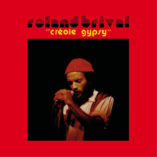Roland Brival: Creole Gypsy - VINYL LP