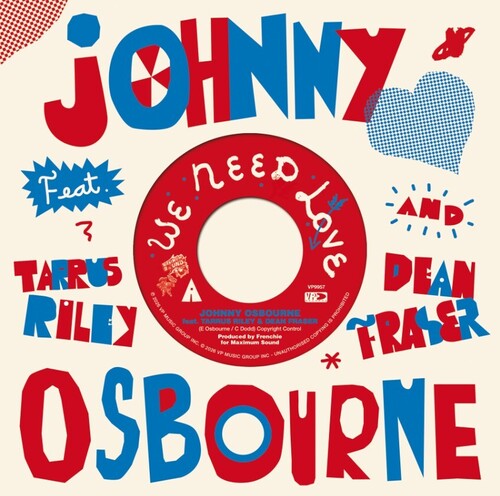 Johnny Osbourne: We Need Love - 7-INCH SINGLE