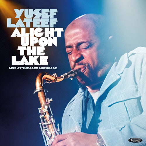 Yusef Lateef: Alight Upon the Lake: Live at the Jazz Showcase - COMPACT DISCS
